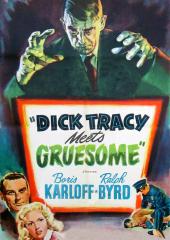 Dick Tracy Meets Gruesome