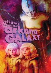 Visitors from the Arkana Galaxy