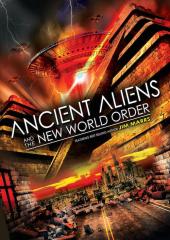 Ancient Aliens and the New World Order