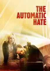 The Automatic Hate