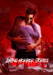 Dating Horror Stories