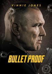 Bullet Proof