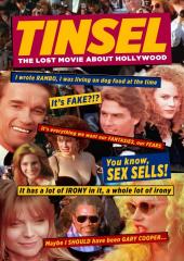 Tinsel: The Lost Movie About Hollywood