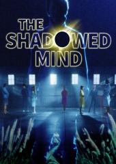 The Shadowed Mind