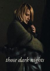 Those Dark Nights