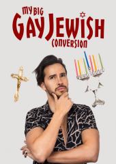 My Big Gay Jewish Conversion