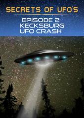 Secrets of UFOs - Kecksburg UFO Crash