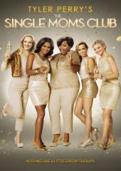 Tyler Perry's The Single Mom's Club