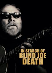 In Search of Blind Joe Death