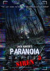 Jack Hunter's Paranoia Tapes 3: Siren
