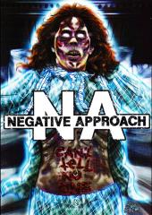 Negative Approach -  Can't Tell No One