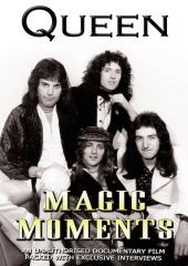 Queen - Magic Moments: Unauthorized