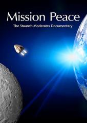 Mission Peace: Staunch Moderates Documentary