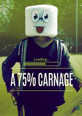 A 75% Carnage