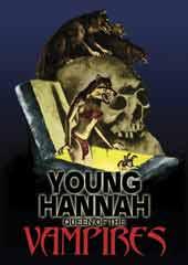Young Hannah Queen of the Vampires