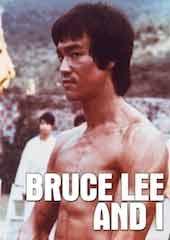 Bruce Lee And I (aka His Last Days)