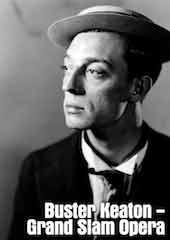 Buster Keaton - Grand Slam Opera