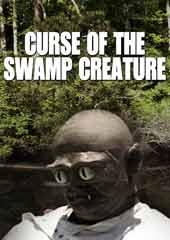 Curse Of The Swamp Creature