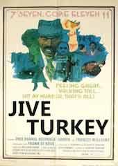 Jive Turkey 