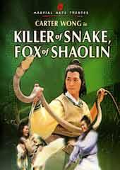 Killer Of Snake, Fox Of Shaolin 