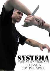 Systema: Defense in Confined Space