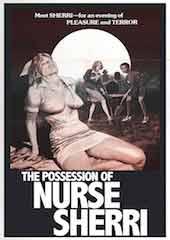 The Possession of Nurse Sherrie