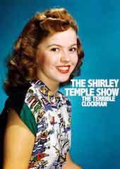 The Shirley Temple Show - The Terrible Clockman
