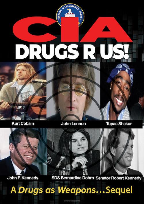 CIA Drugs R Us! A Drugs As Weapons... Sequel