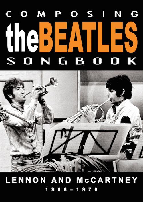 Composing the Beatles Songbook: Lennon and McCartney