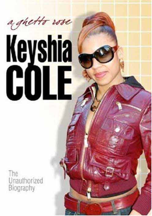 Keyshia Cole - A Ghetto Rose Unauthorized
