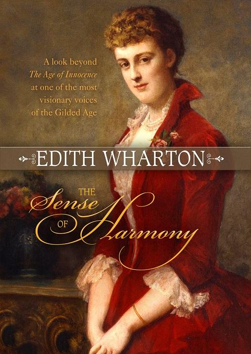 Edith Wharton: The Sense Of Harmony