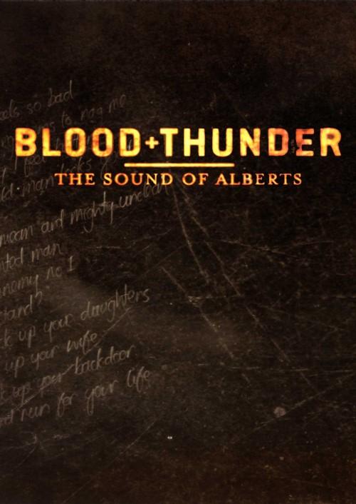 Blood and Thunder: The Sounds of Alberts Part 1