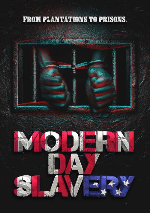 Modern Day Slavery: From Plantations to Prisons