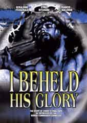I Beheld His Glory