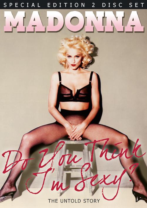 Madonna - Do You Think I'm Sexy? Part 1