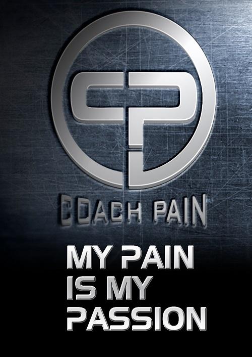My Pain is My Passion: Who Is Coach Pain?