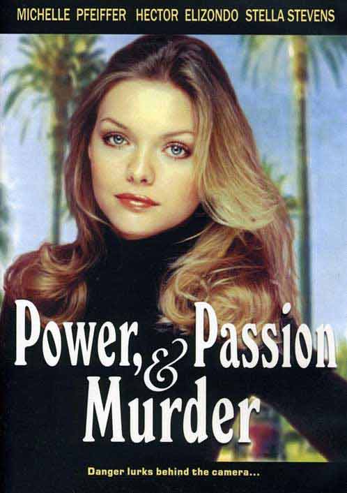 Power Passion and Murder