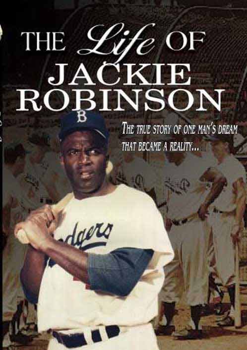 The Life Of Jackie Robinson 