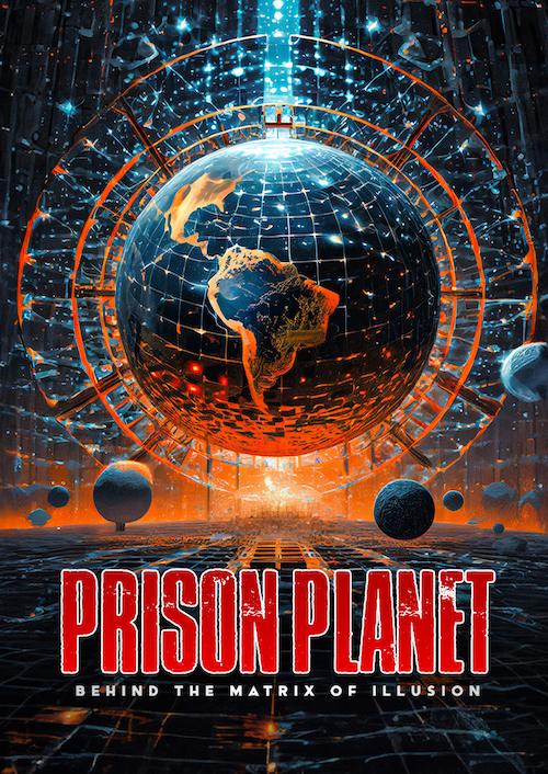 Prison Planet: Behind the Matrix of Illusion