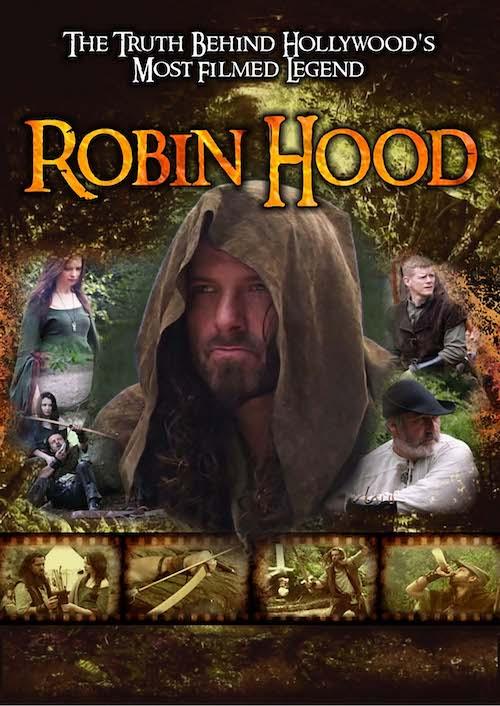 Robin Hood: The Truth Behind Hollywood's Most Filmed Legend