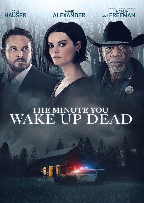The Minute You Wake Up Dead