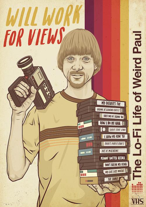 Will Work for Views: The Lo-Fi Life of Weird Paul