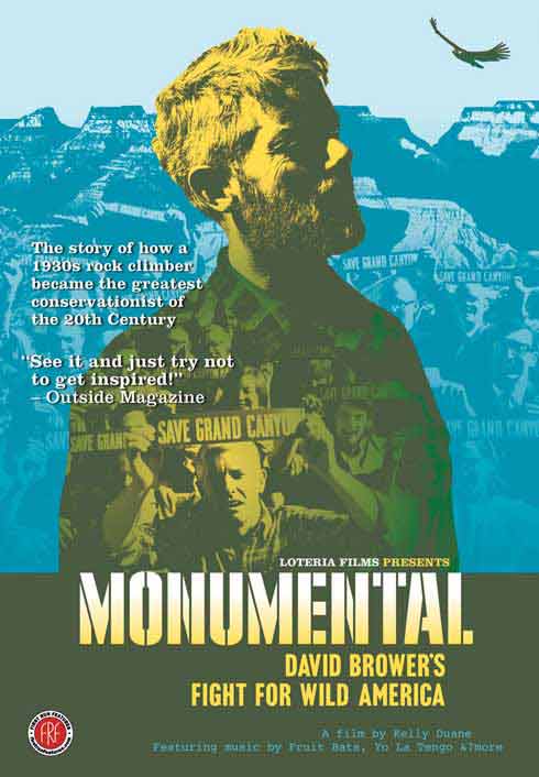 Monumental: David Brower's Fight For Wild America