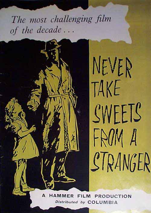 Never Take Candy From A Stranger