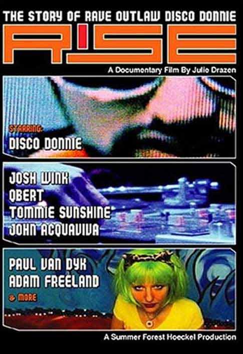 Rise: Story of Rave Outlaw Disco Donnie