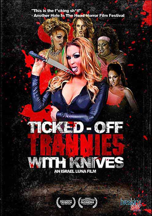 Ticked off Trannies with Knives